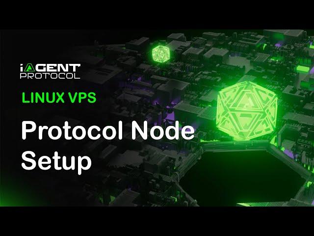 How to Install and Run iAgent Protocol Node on VPS | Full Setup Guide