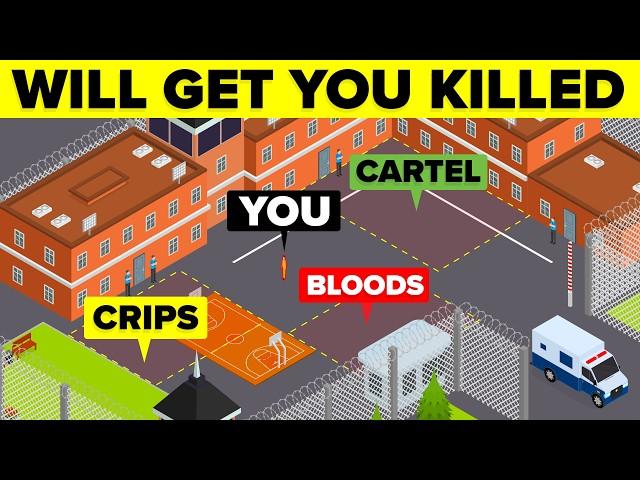 Things You Should NEVER Do In Prison (If You Want to Live)