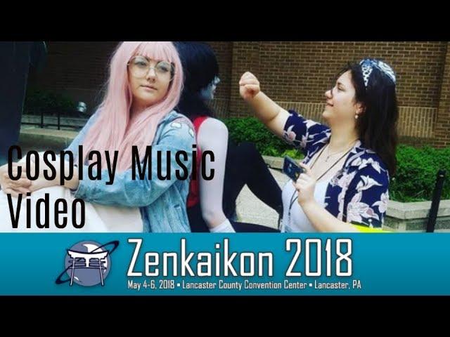 Zenkaikon Cosplay Music Video