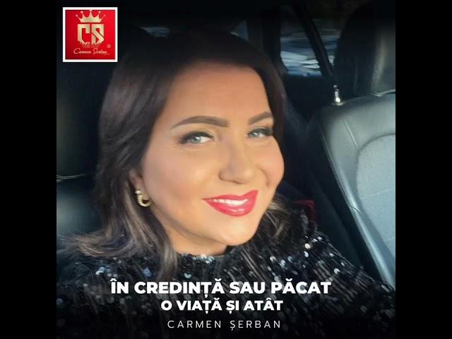 Carmen Serban - In Credinta sau Pacat - O Viata și Atat - iunie 2024