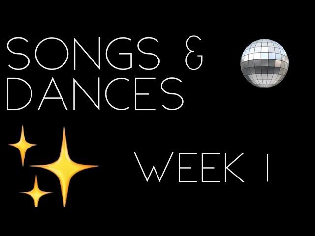 Songs & Dances/Week 1  | Strictly (S22)