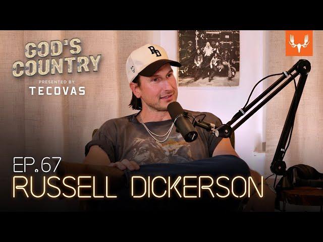 Touring as a Family with Russell Dickerson | God's Country Ep. 67