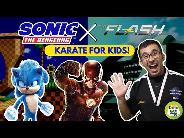 25 Minute Karate For Kids | Flash X Sonic The Hedgehog | Dojo Go (Week 67)