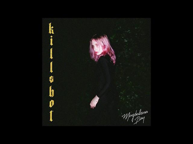 Magdalena Bay - Killshot