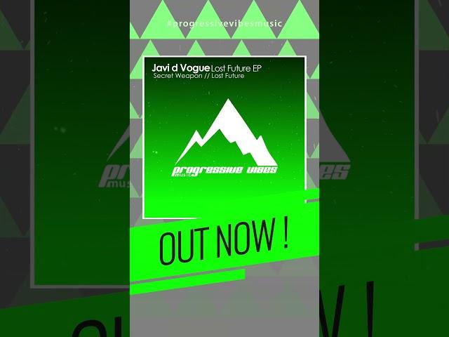 Javi d Vogue - Lost Future EP [Progressive Vibes Music - PVM646]