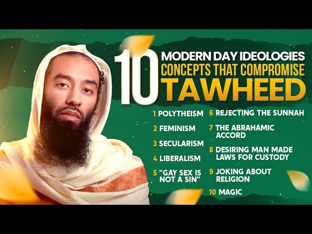 10 Modern Day Ideologies & Concepts that Compromise Tawheed -Ust.Abu Taymiyyah #feminism #Liberalism