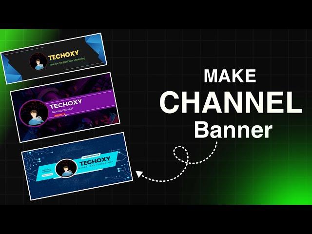 How To Make YouTube Banner ( EASY METHOD ) ...!