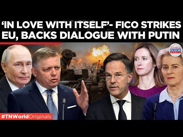 Fico’s Iron Curtain Jibe: Mocks Brussels, Floats Peace With Putin| Times Now World
