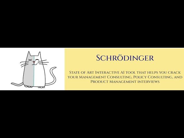 Can Schrodinger Cat help you get into Consulting