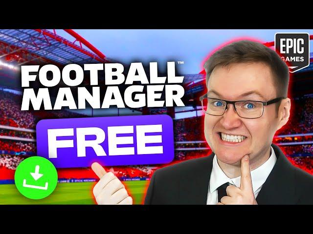 FOOTBALL MANAGER 2024 IS NOW FREE TO PLAY