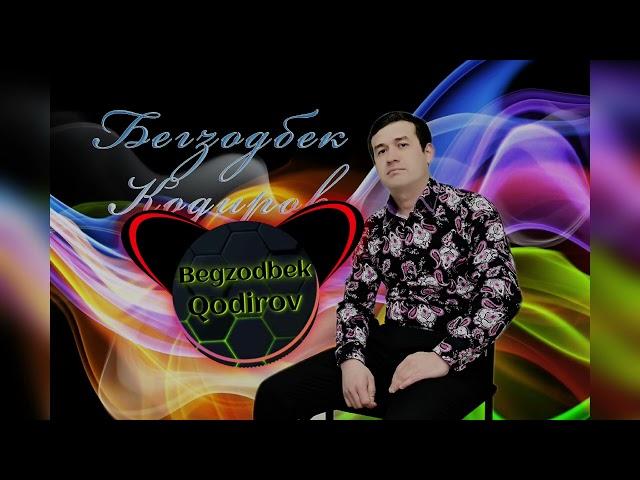 Begzodbek Qodirov