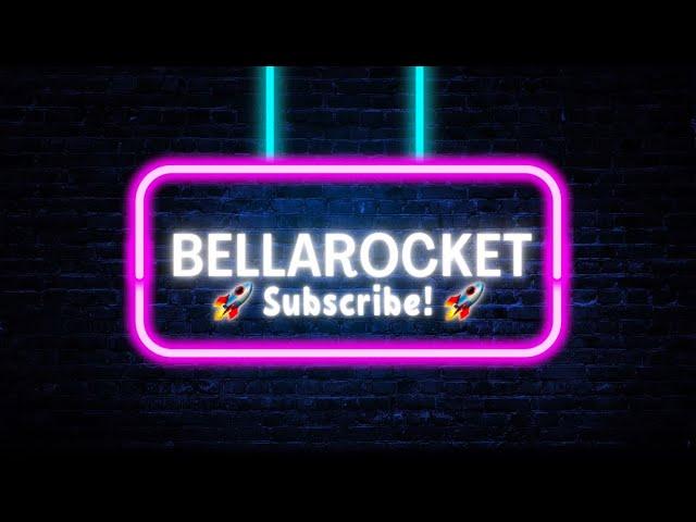 New BellaRocket Intro!