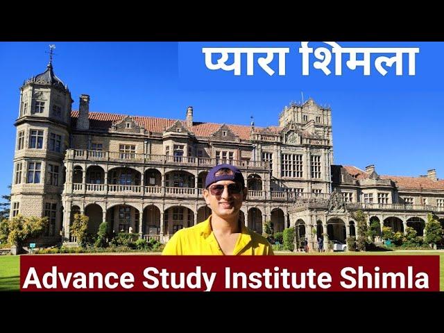 A Trip to Indian Institute of Advance Studies Shimla all about Viceregal Lodge ️