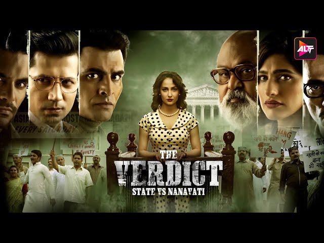 The Verdict - State vs Nanavati  | Three Shots That Shook The Nation|Makarand Deshpande, Sumeet Vyas