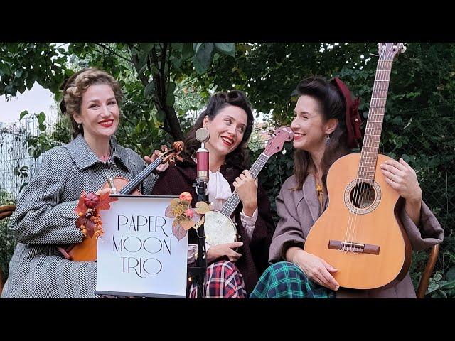 Paper Moon Trio -  Bei Mir Bist Du Shein