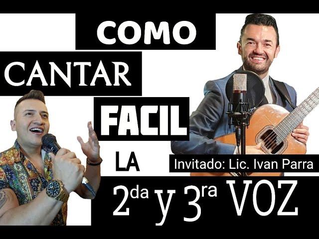 Cómo Cantar Fácil una 2da y 3ra Voz!!