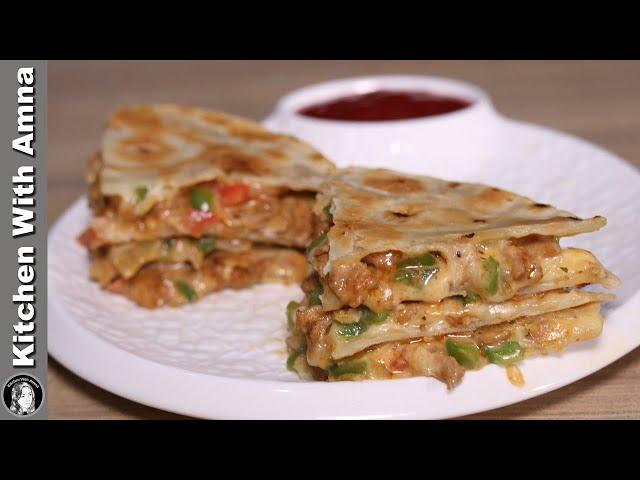 Chicken Quesadilla Recipe | 2020 Ramadan Recipes | Kitchen With Amna