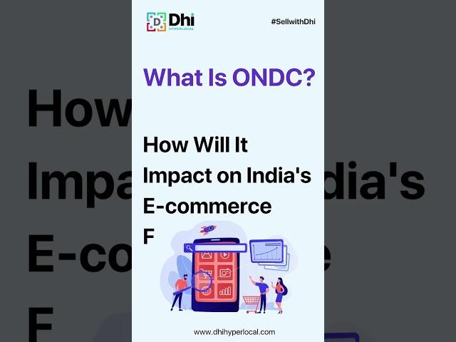 What Is ONDC? How Will It Impact on India's E-commerce Future