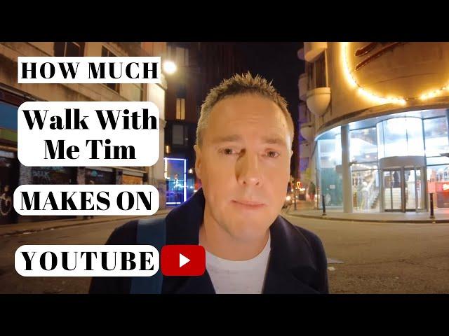 How much Walk With Me Tim makes on Youtube