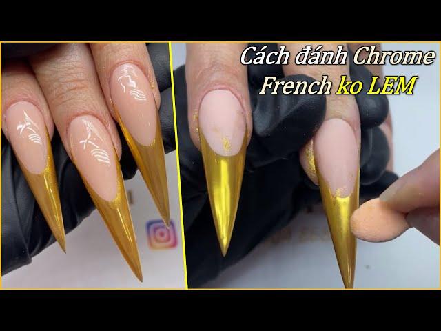 Đánh Chrome French bén không bị Lem | Christine Lam