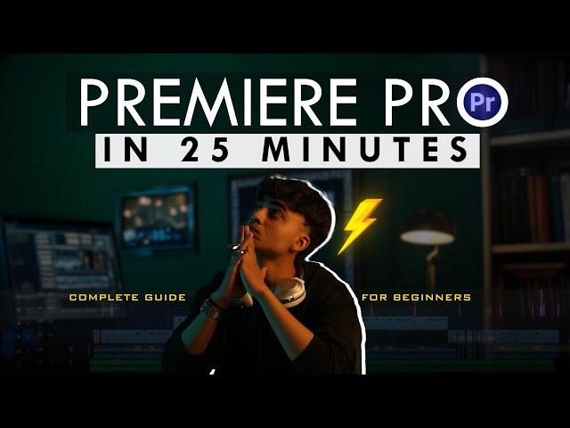 Premiere Pro for Beginners| Quick 25-Minute Tutorial!