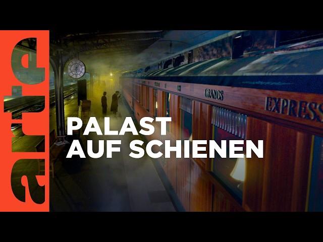 Der Orient-Express - Vintage auf Schienen | Doku HD Reupload | ARTE