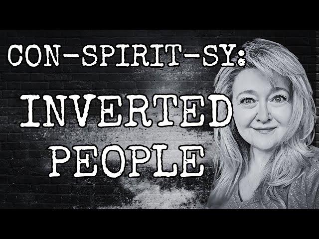 CON-SPIRIT-SY: INVERTED PEOPLE