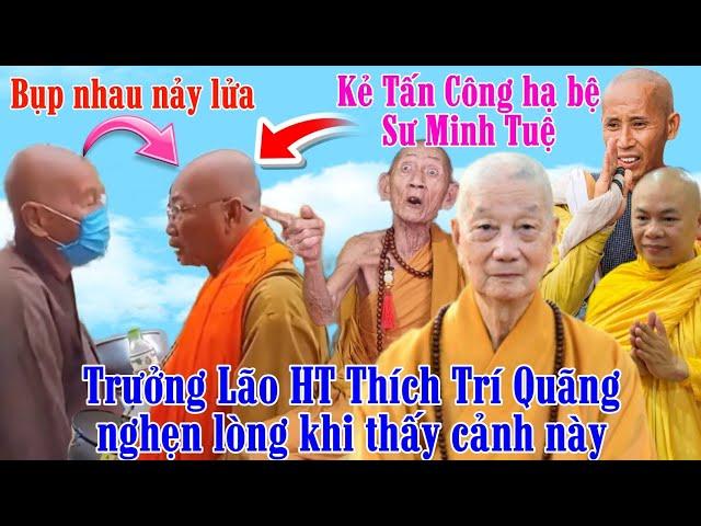 Có biến! Sư Thầy và Sư Cô bụp nhau"Hòa Thượng Thích Trí Quãng" bảo vệ Sư Minh Tuệ và Minh Đạo