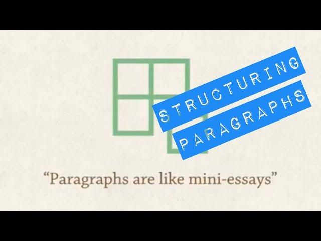 How to write essays - Structuring Paragraphs