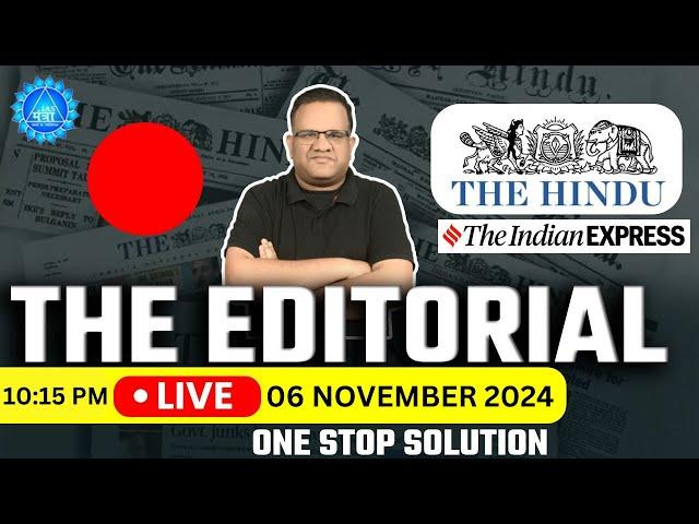 UPSC CSE 2024 | The Hindu Editorial Analysis by Ashirwad Sir | 06 November 2024 | IAS Mantra