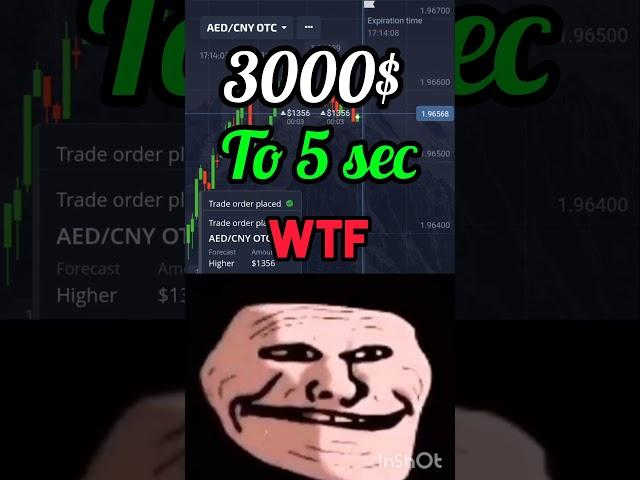 #3000$ to f*cking 5 sec poxket option trade