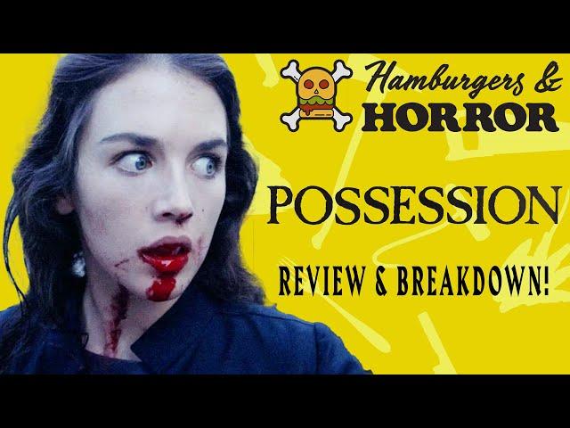 Possession (1981) Review & Breakdown!