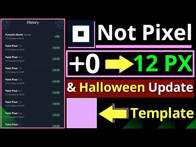 Not Pixel Updates || 0 PX Point to 12 PX Points and Halloween Update || Template