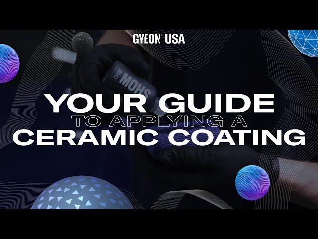 Your Guide to Applying a Ceramic Coating!