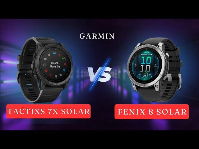 Garmin Fenix 8 Solar vs Garmin Tactix 7 Pro