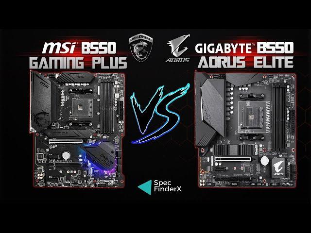 MSI B550 Gaming Plus vs Gigabyte B550 Aorus Elite