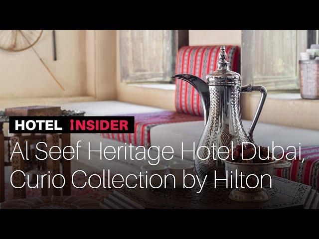 Hotel Insider - Al Seef Heritage Hotel Dubai, Curio Collection by Hilton