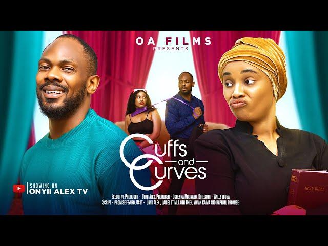 CUFFS AND CURVES - ONYII ALEX, DANIEL ETIM, FAITH OKEH Latest 2025 Nigerian Movie