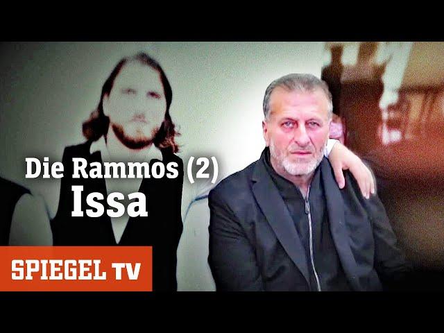 Der Rammo-Clan (2): Issa | SPIEGEL TV