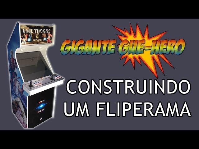 Building an Arcade Machine - Gigante Gue-Hero