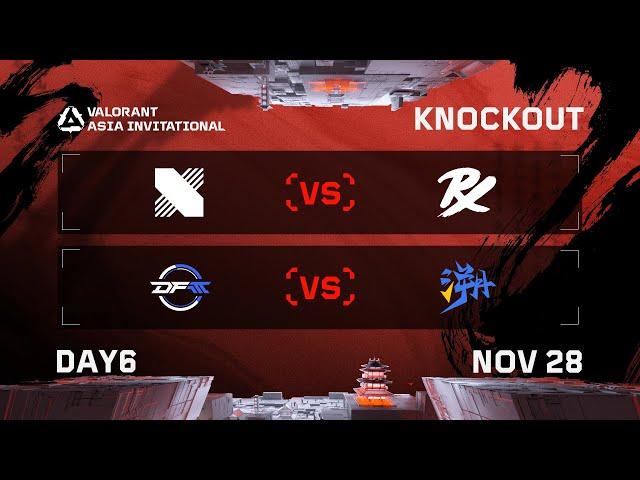 DRX vs PRX - DFM vs TE - KNOCKOUT - DAY 6 - VALORANT Radiant Asia Invitational