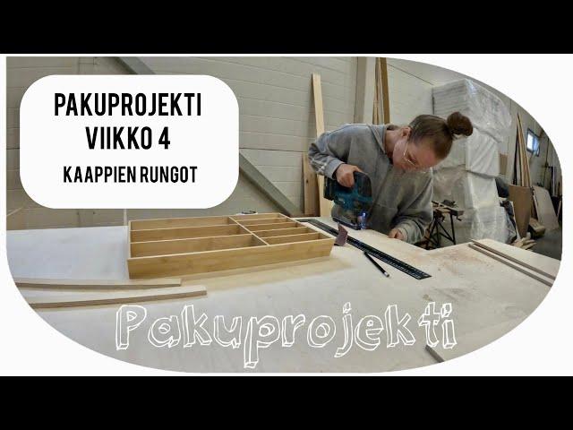 Pakuprojekti // viikko 4 // keittiön kaappien rungot ja muutama vetolaatikko