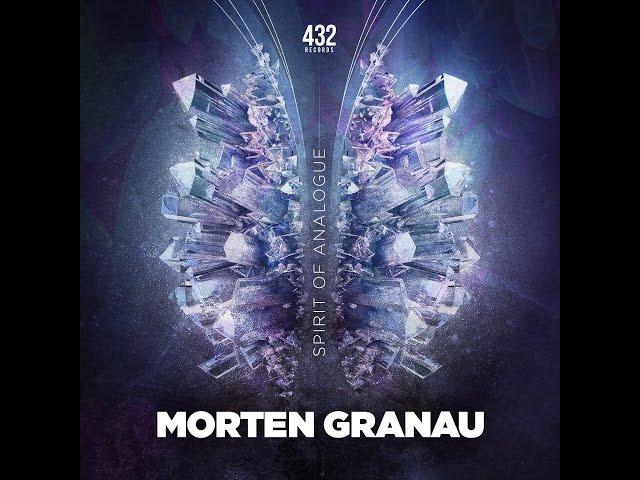 Morten Granau - Spirit Of Analogue (official audio) 432 Records