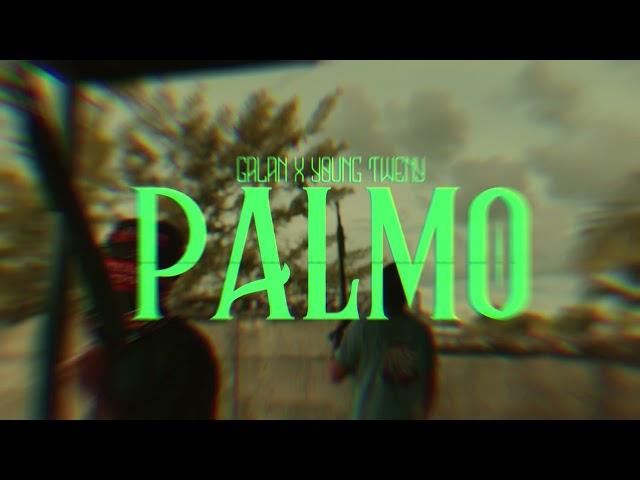 Galan Ft. Young Tweny - PALMO