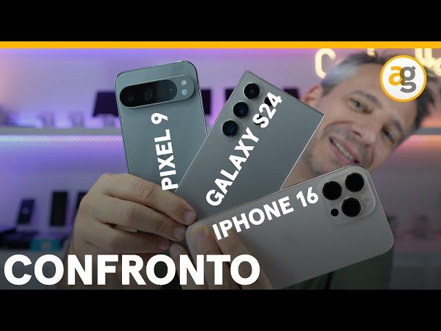 CONFRONTO iPHONE 16 vs. GALAXY S24 vs. PIXEL 9 quale meglio?