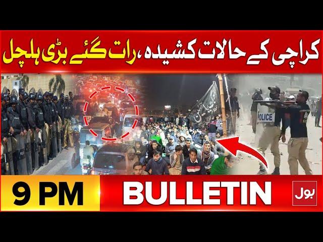 Karachi Protest Latest News | BOL News Bulletin At 9 PM | Clash Between Police And Protesters