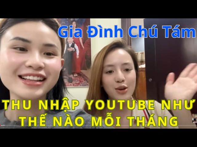 Gia Đình Chú Tám Có Mức Thu Nhập kênh YouTuber?