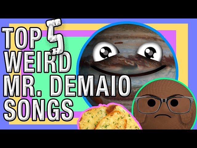 Top 5 Weirdest Mr. DeMaio Songs!