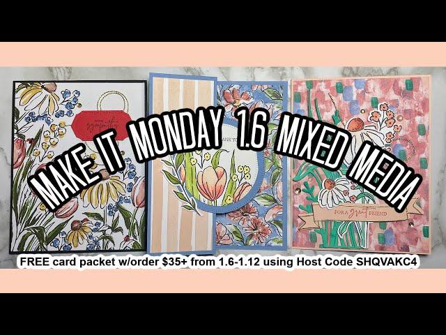 Make It Monday 1.6 Mixed Media Floral Live Free Weekly Card Making Class!!