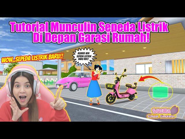 BISA ADA TOMBOL MUNCULIN SEPEDA LISTRIK BARU DI GARASI RUMAH?? SAKURA SCHOOL SIMULATOR - PART 837